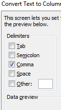 Select the "Comma" box as a delimiter
