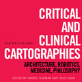 Critical and Clinical Cartographies