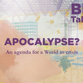 BK Talks: Apocalypse?