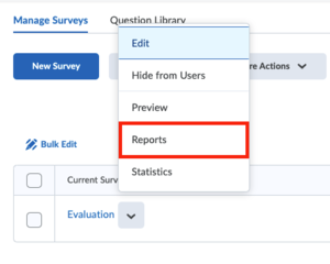 when clicking the chevron next to your new survey, you can click "reports"