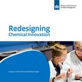 Redesigning Chemical Innovation