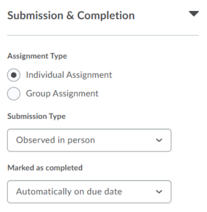 Assignments observed in person due date setting