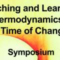 Teaching and Learning Thermodynamics in a Time of Change